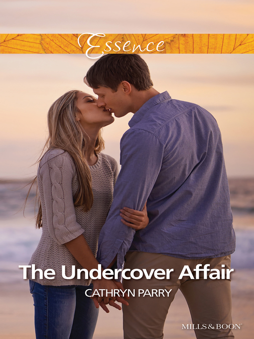 Title details for The Undercover Affair by Cathryn Parry - Available